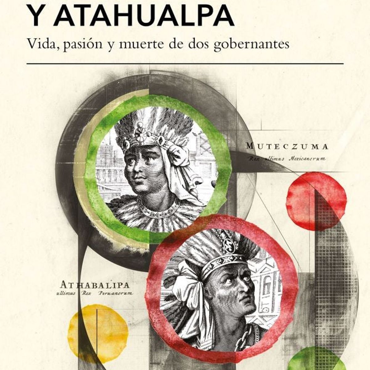 TUSQUETS - MOCTEZUMA Y ATAHUALPA