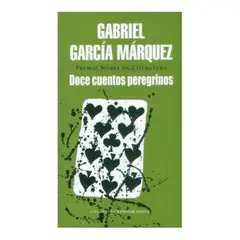 LITERATURA RANDOM HOUSE - DOCE CUENTOS PEREGRINOS