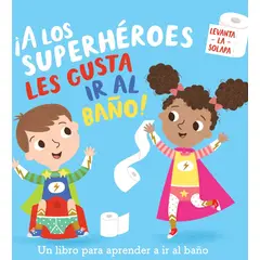 PLANETA JUNIOR - A LOS SUPERHEROES LES GUSTA IR AL BAÑO