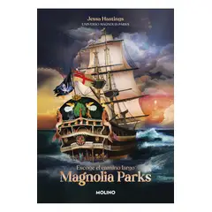 MOLINO - MAGNOLIA PARKS 3 ESCOGE EL CAMINO LARGO