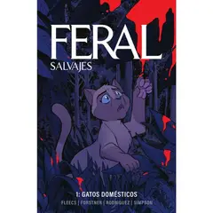 NORMA EDITORIAL - Feral salvajes 1 Gatos Domésticos
