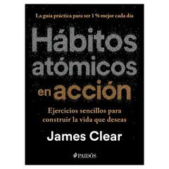 HITWAY MUSIC - HÁBITOS ATÓMICOS EN ACCIÓN TAPA BLANDA - JAMES CLEAR - LIBRO