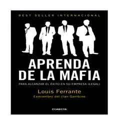 CONECTA - APRENDA DE LA MAFIA FERRANTE LOUIS