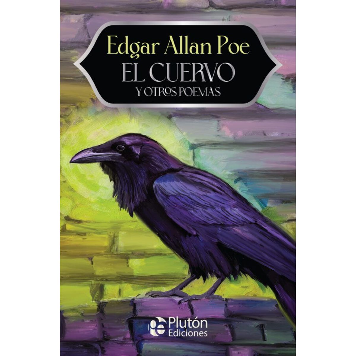 PLUTON - EL CUERVO Y OTROS POMAS ED PEQUEÑA PLUTON