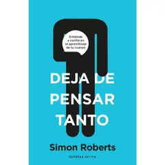 EMPRESA ACTIVA - DEJA DE PENSAR TANTO