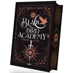 AUTOEDICION - BLACK BIRD ACADEMY TEMOR A LA LUZ INLON
