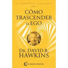 GRANO DE MOSTAZA - COMO TRASCENDER EL EGO