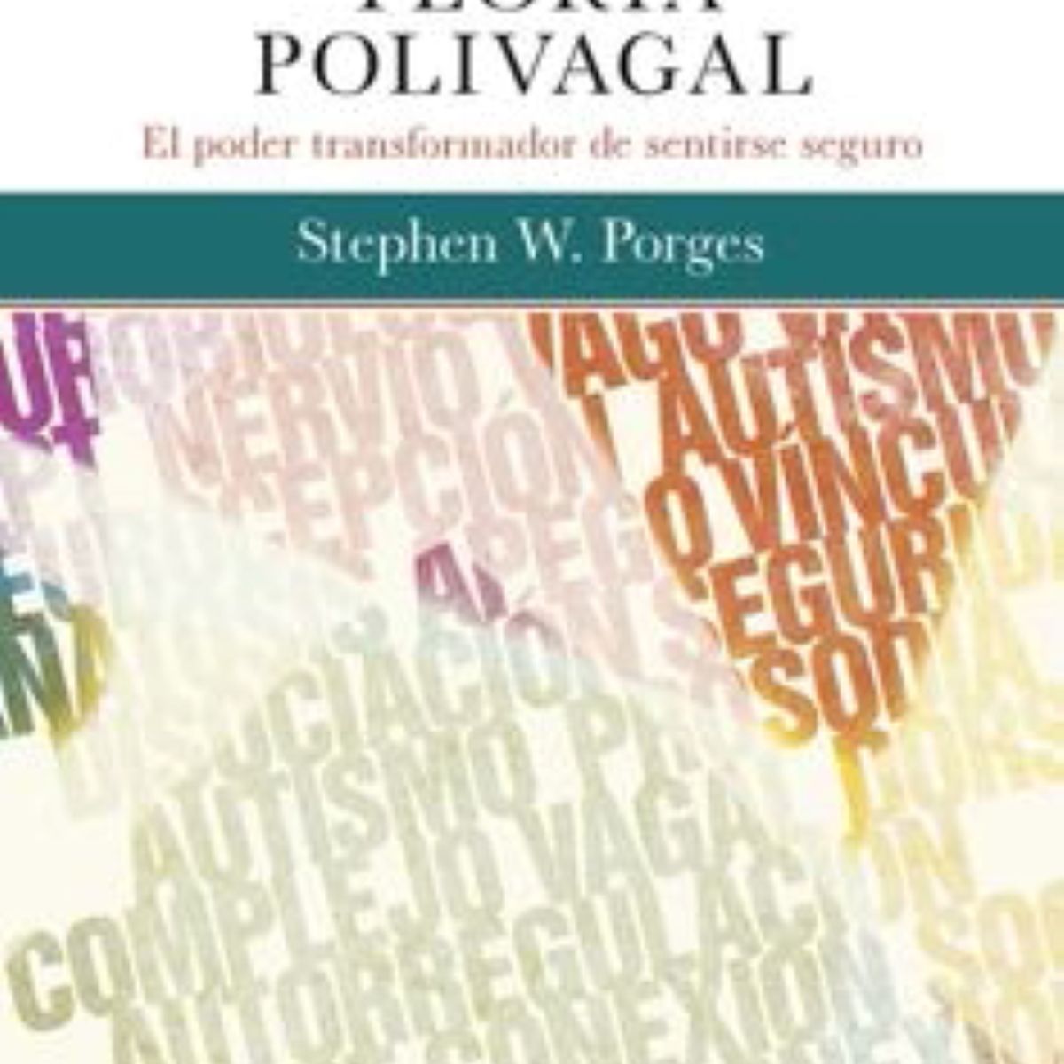 AUTOEDICION - GUIA DE BOLSILLO DE LA TEORIA POLIVAGAL EDICIONES LELE