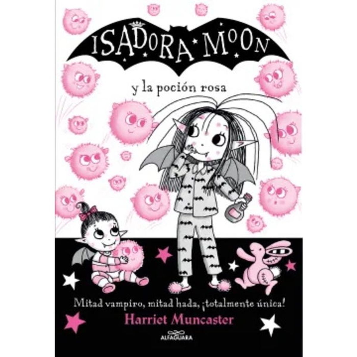 ALFAGUARA - ISADORA MOON Y LA POCION ROSA