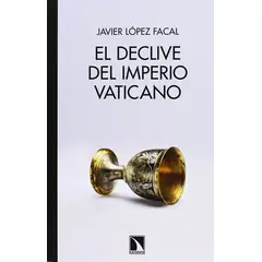 CATA - EL DECLIVE DEL IMPERIO VATICANO CATARATA