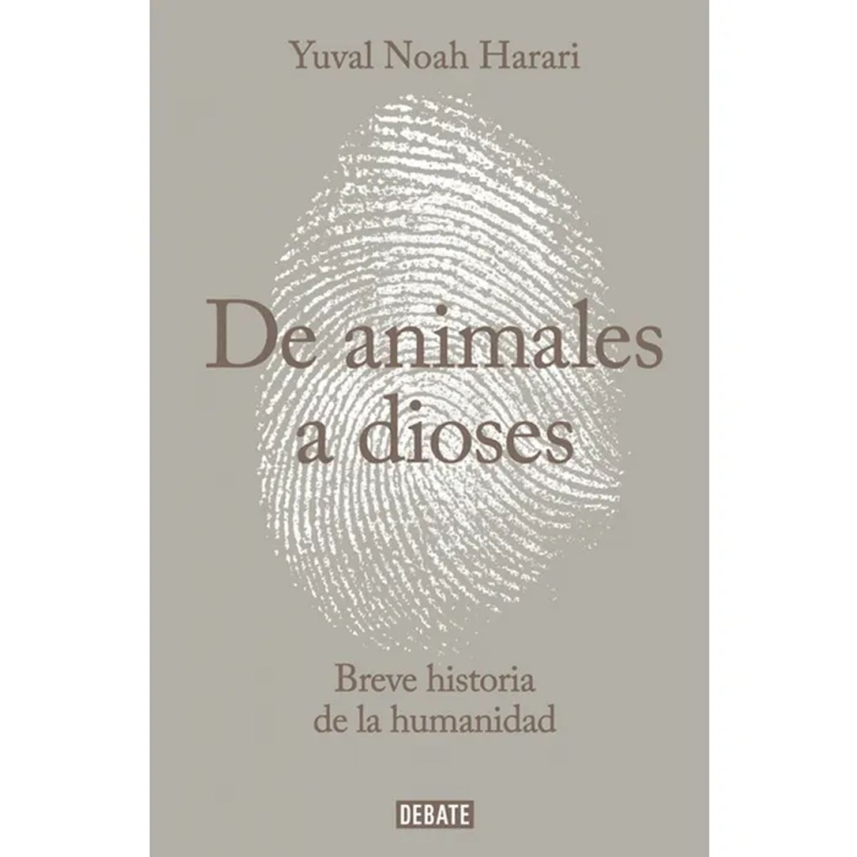 DEBATE - De Animales a Dioses Breve Historia de la Humanidad