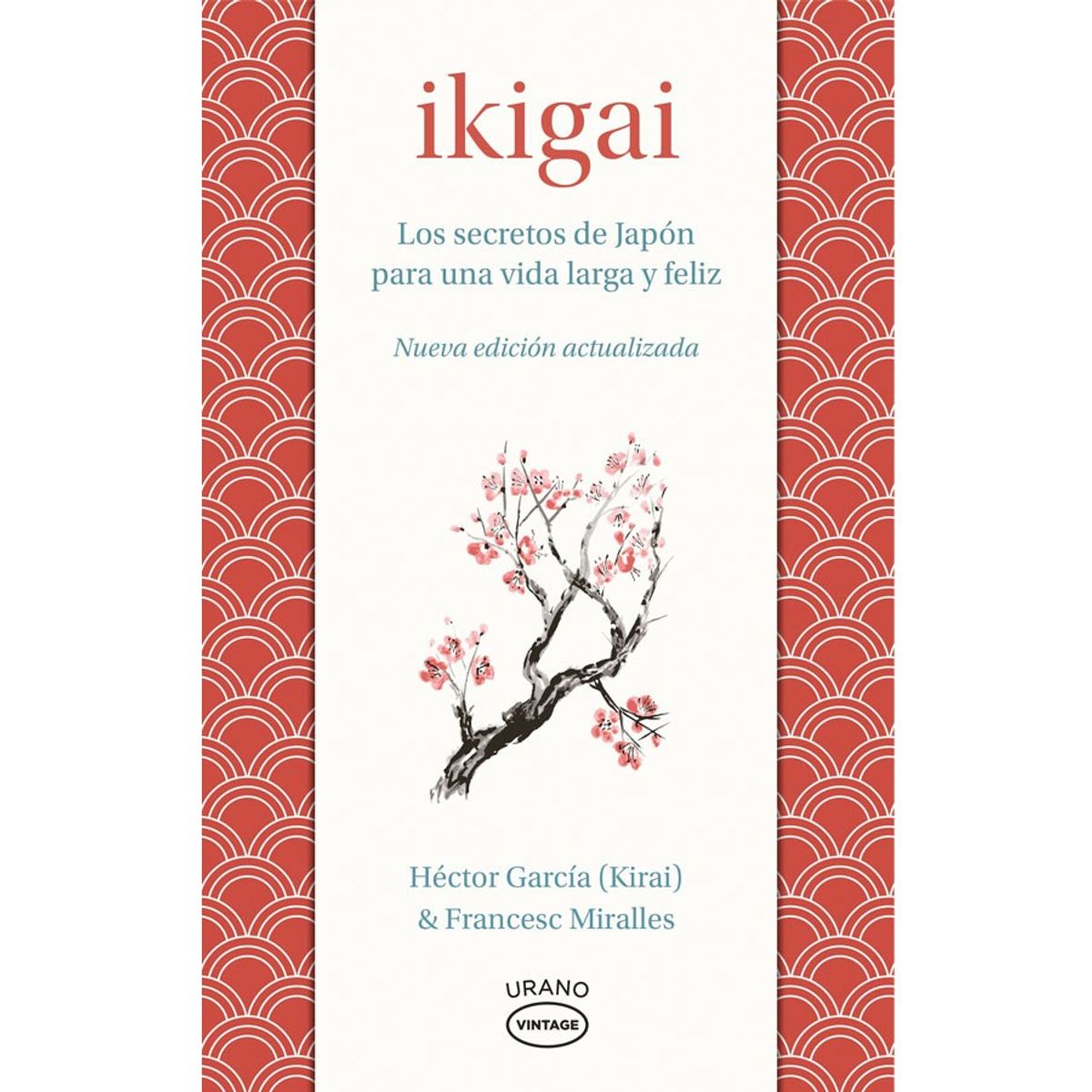 EDITORIAL CONTRAPUNTO - Ikigai. Los secretos de Japón para una vida larga y feliz