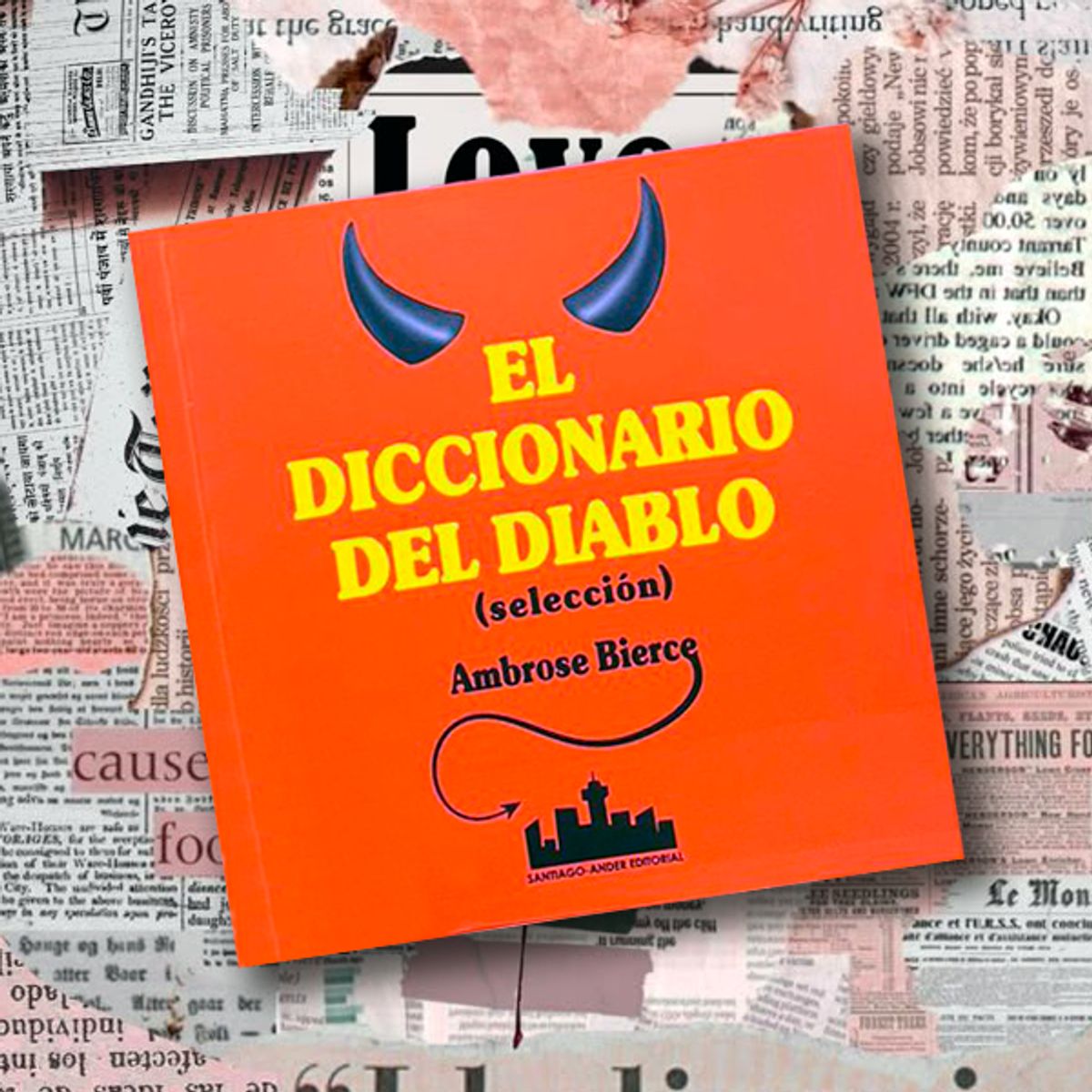 GENERICO - El Diccionario del Diablo Selección  Ambrose Bierce