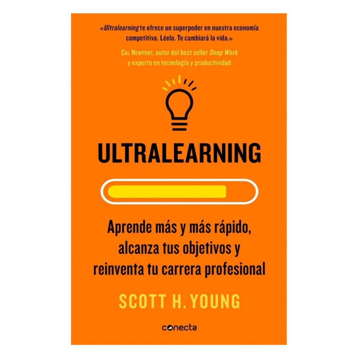 CONECTA - Ultralearning. Aprende más y más rápido
