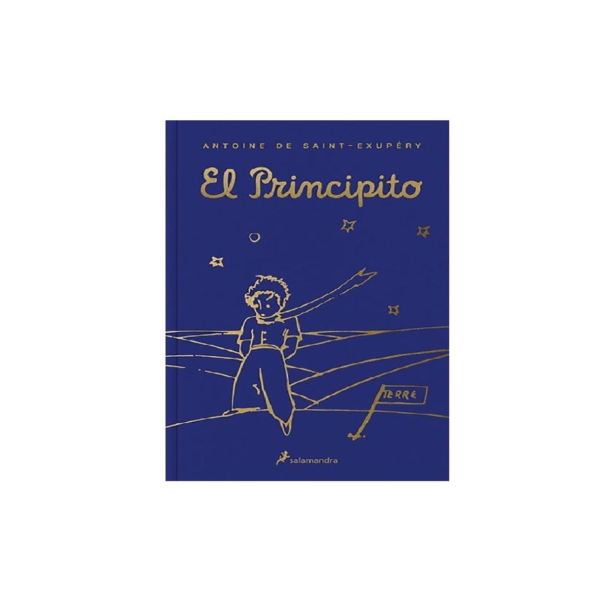 SALAMANDRA - PRINCIPITO,EL . SAINT-EXUPERY,  ANTOINE DE