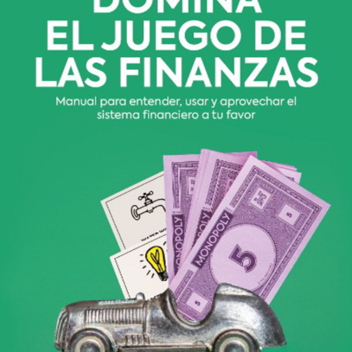 ANTARTICA LIBROS - Domina El Juego De Las Finanzas