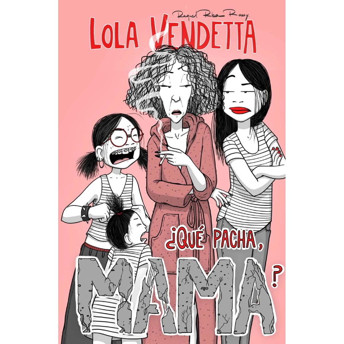 ANTARTICA LIBROS - Lola Vendetta ¿Que Pacha Mama