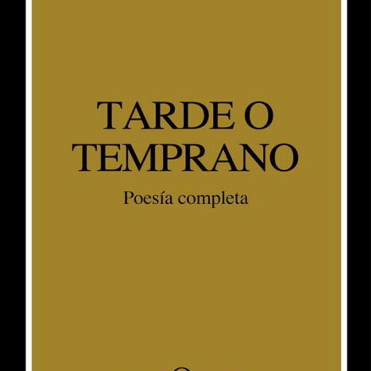 ANTARTICA LIBROS - Tarde O Temprano