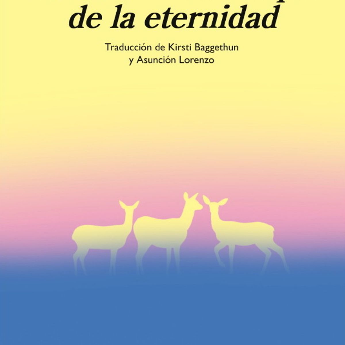 ANTARTICA LIBROS - Los Lobos Del Bosque De La Eternidad