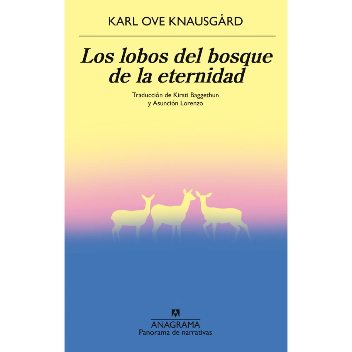 ANTARTICA LIBROS - Los Lobos Del Bosque De La Eternidad