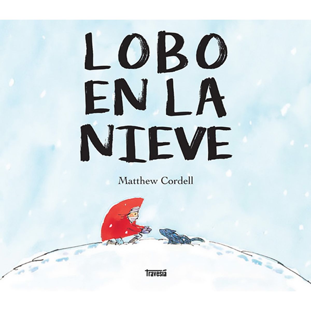 ANTARTICA LIBROS - Lobo En La Nieve