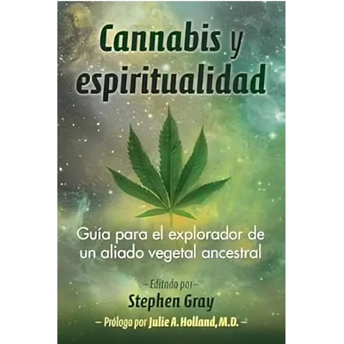 ANTARTICA LIBROS - Cannabis Y Espiritualidad