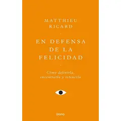 ANTARTICA LIBROS - En Defensa De La Felicidad