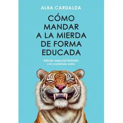 ANTARTICA LIBROS - Como Mandar A La Mierda De Forma Educada