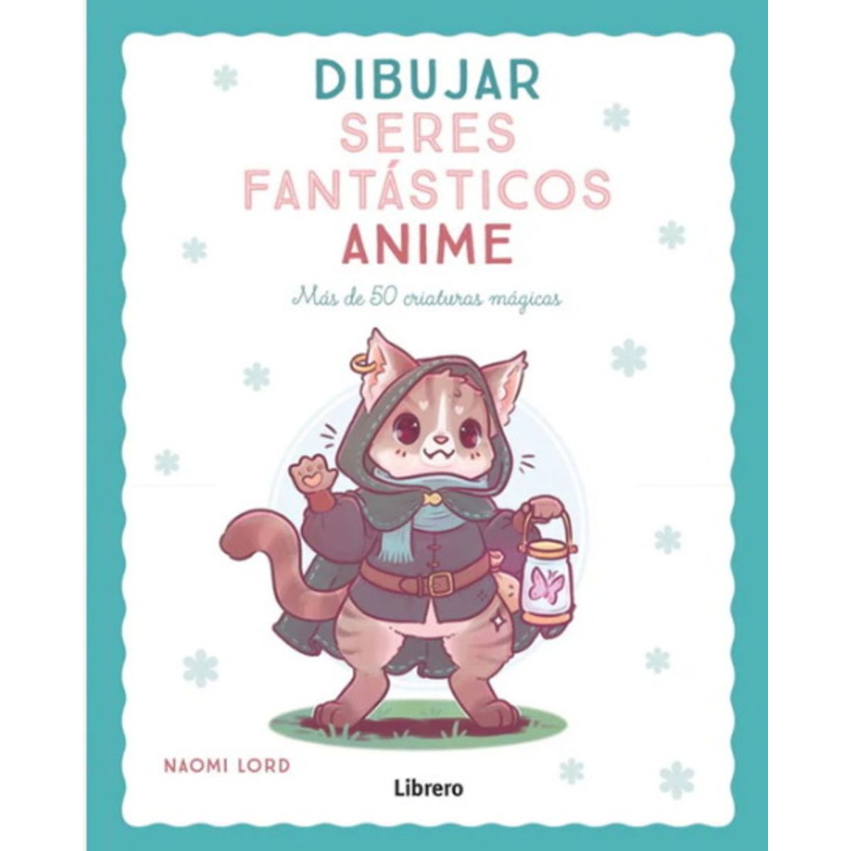 ANTARTICA LIBROS - Dibujar Seres Fantasticos Anime