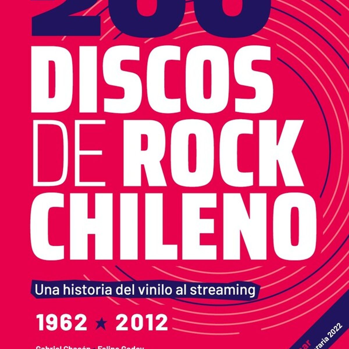 ANTARTICA LIBROS - 200 Discos De Rock Chileno