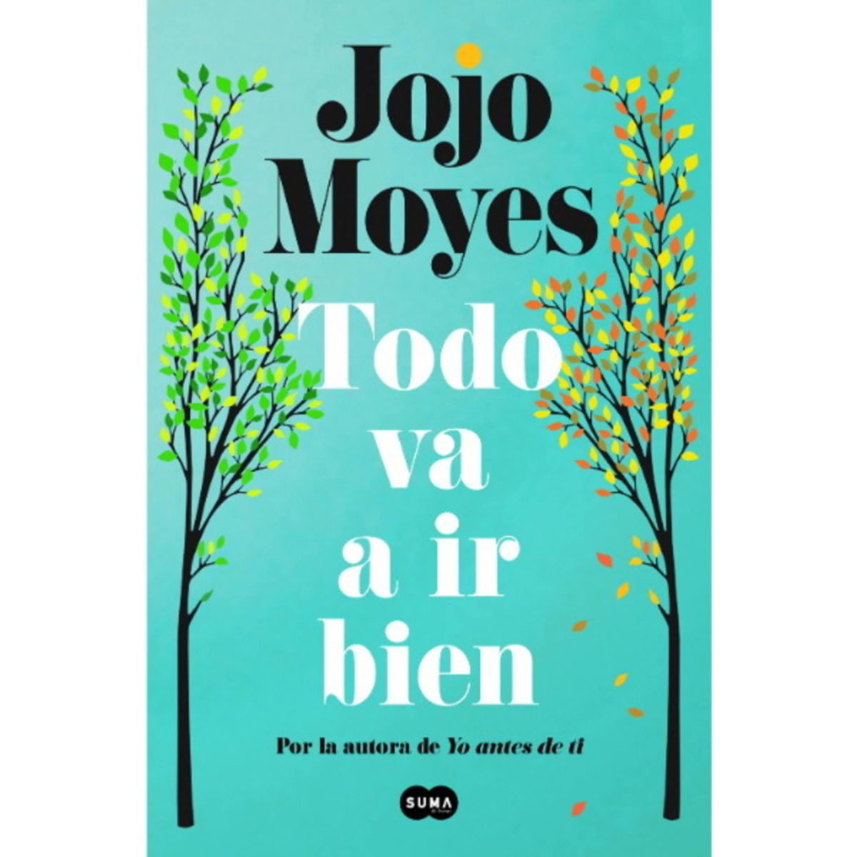 ANTARTICA LIBROS - Todo Va A Ir Bien