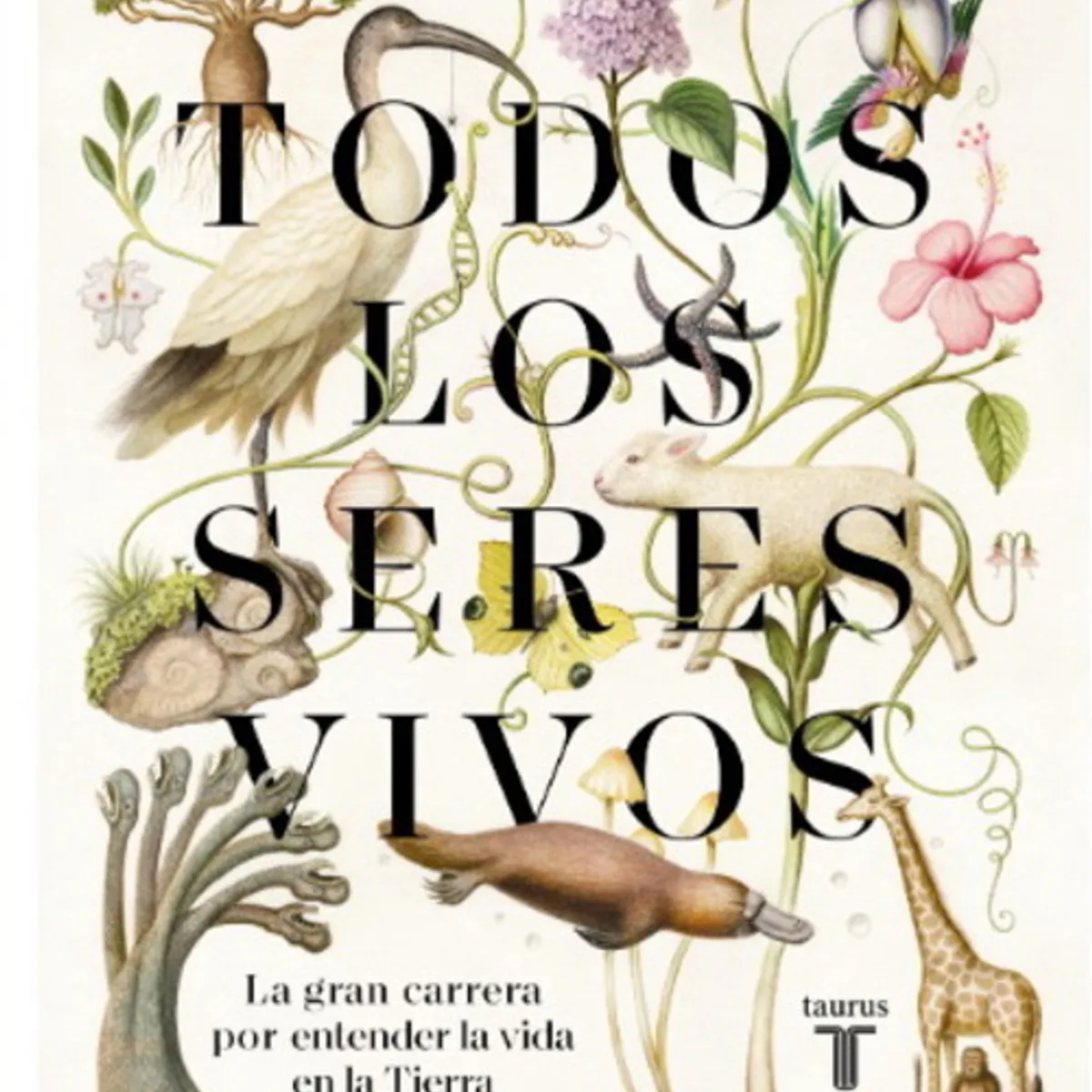 ANTARTICA LIBROS - Todos Los Seres Vivos