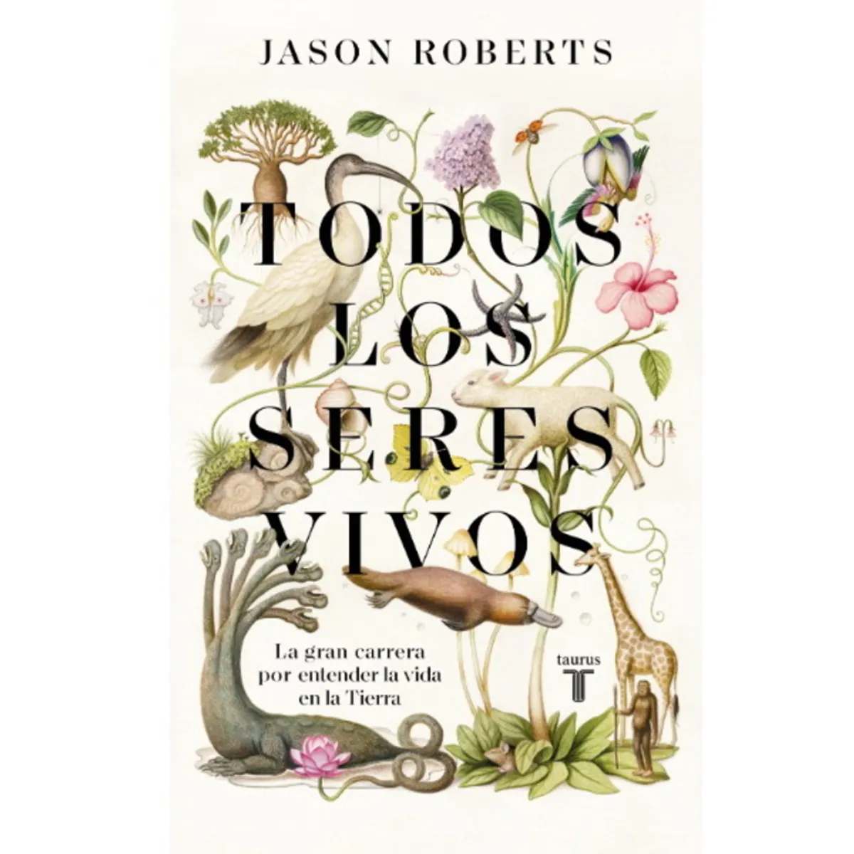 ANTARTICA LIBROS - Todos Los Seres Vivos