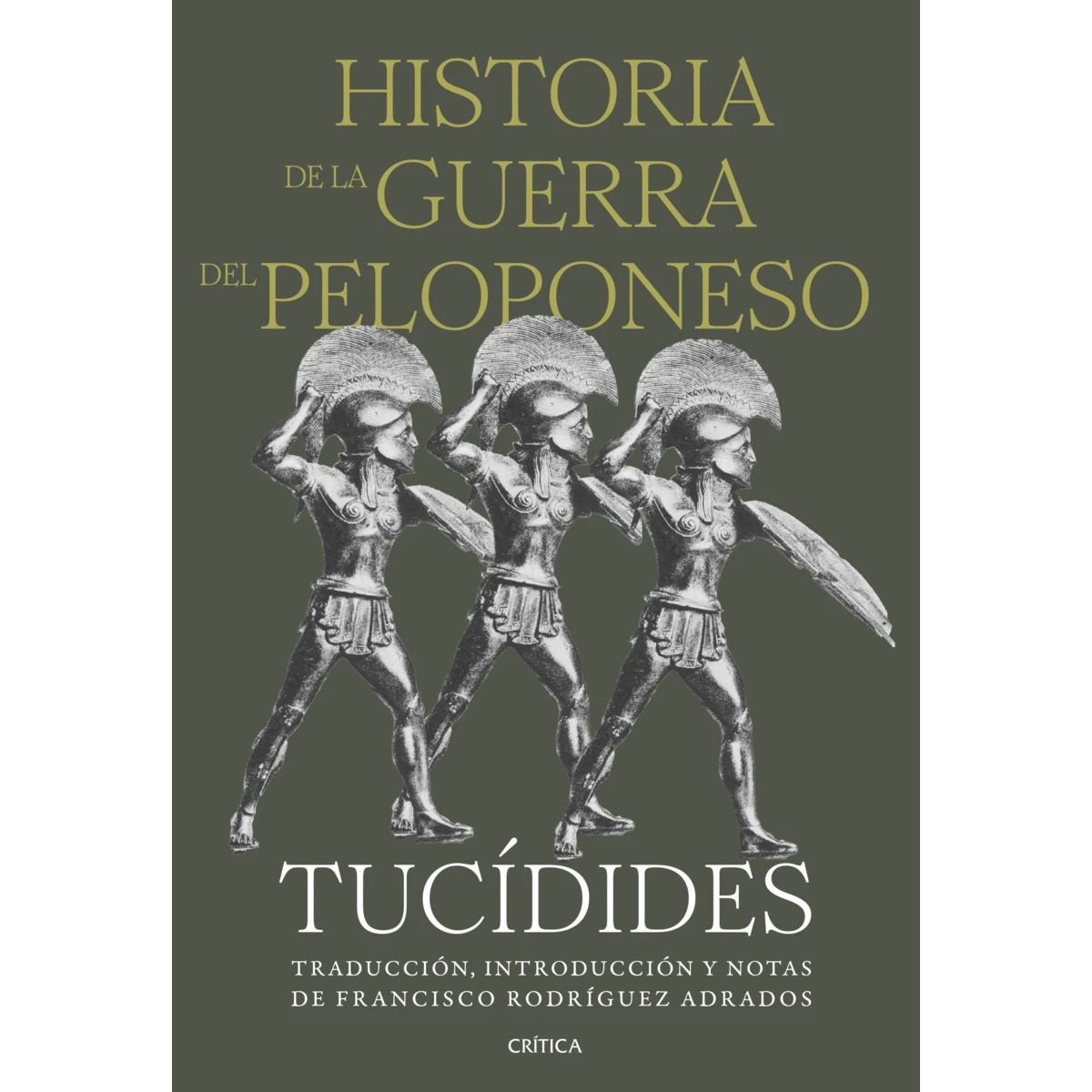 ANTARTICA LIBROS - Historia De La Guerra Del Peloponeso