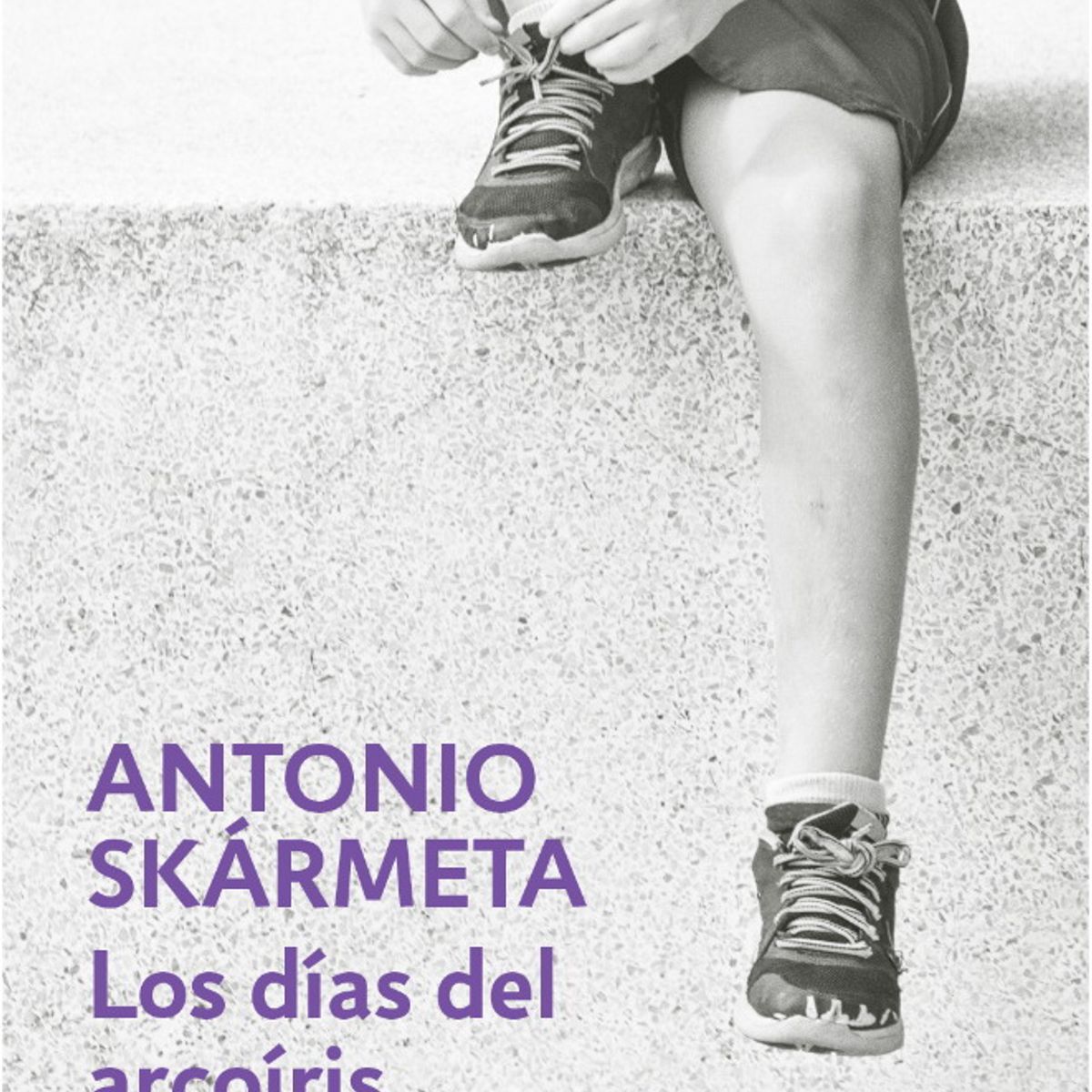 ANTARTICA LIBROS - Los Dias Del Arcoiris