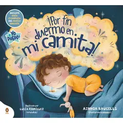 ANTARTICA LIBROS - ¡Por Fin Duermo En Mi Camita