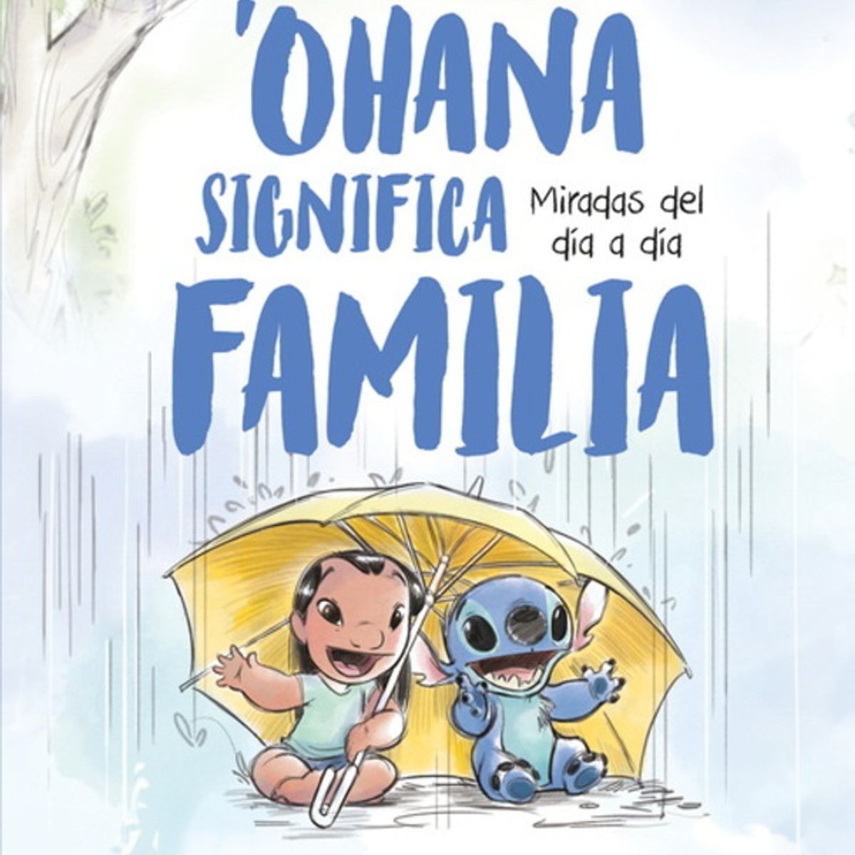ANTARTICA LIBROS - Stitch Ohana Significa Familia