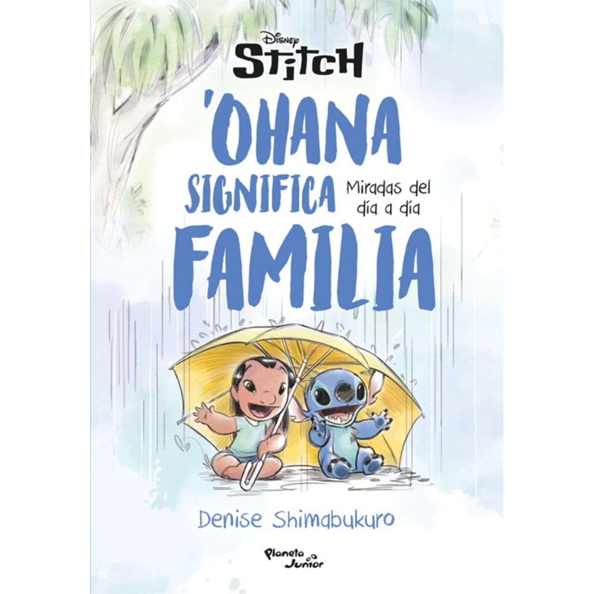 ANTARTICA LIBROS - Stitch Ohana Significa Familia