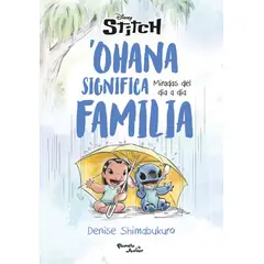 ANTARTICA LIBROS - Stitch Ohana Significa Familia