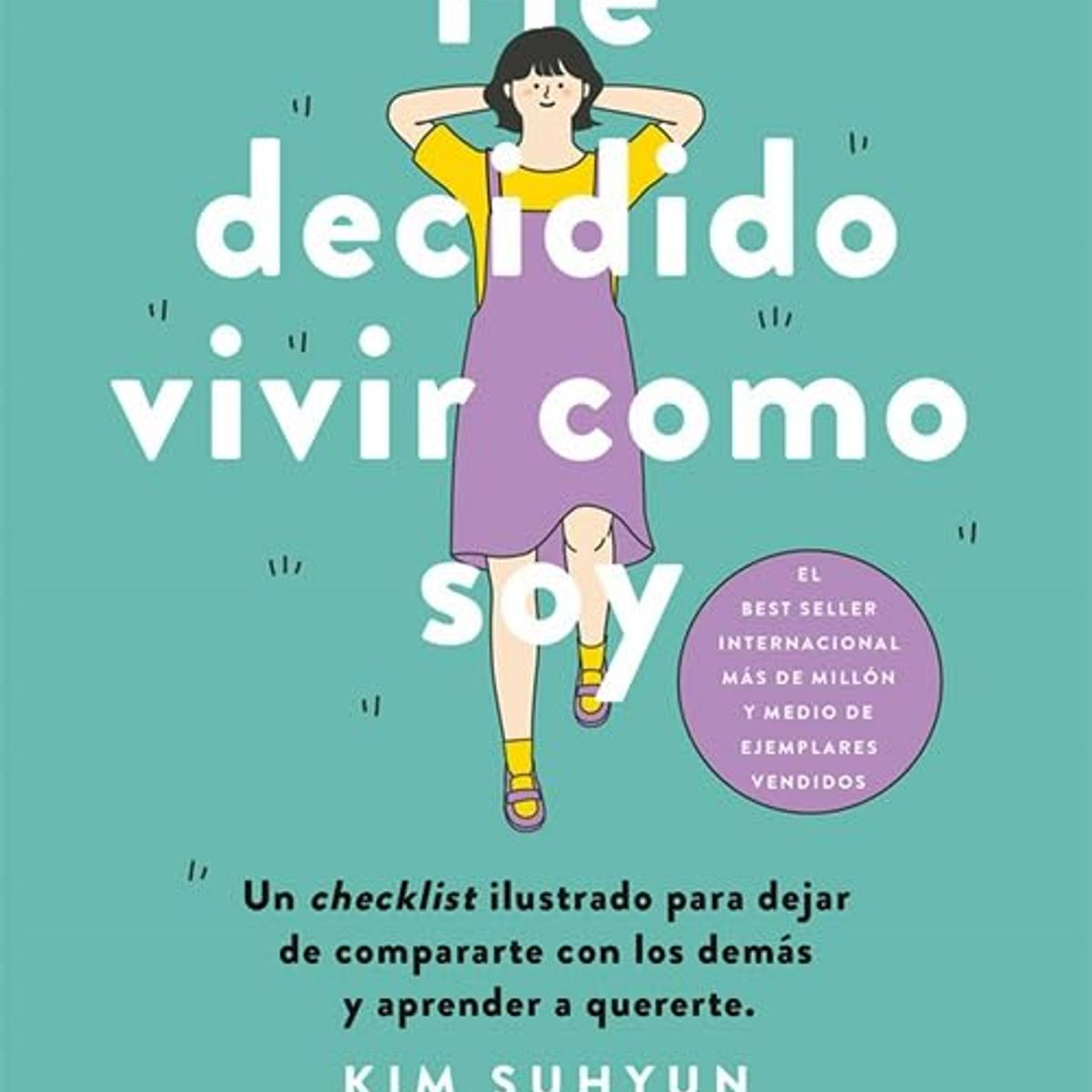 ANTARTICA LIBROS - He Decidido Vivir Como Soy