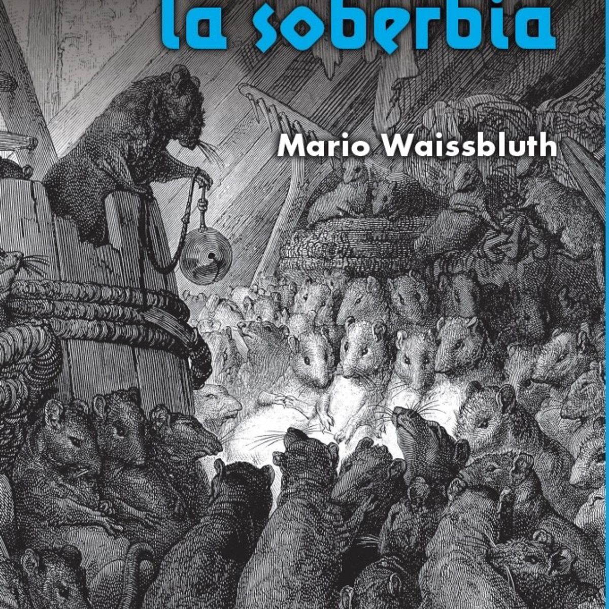 ANTARTICA LIBROS - Ecos De La Soberbia