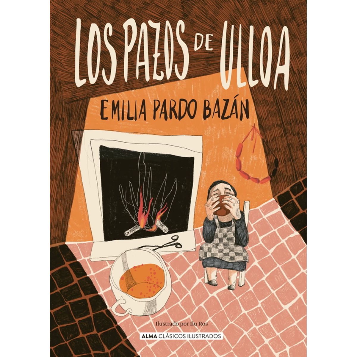 ANTARTICA LIBROS - Los Pazos De Ulloa Clasicos Ilustrados