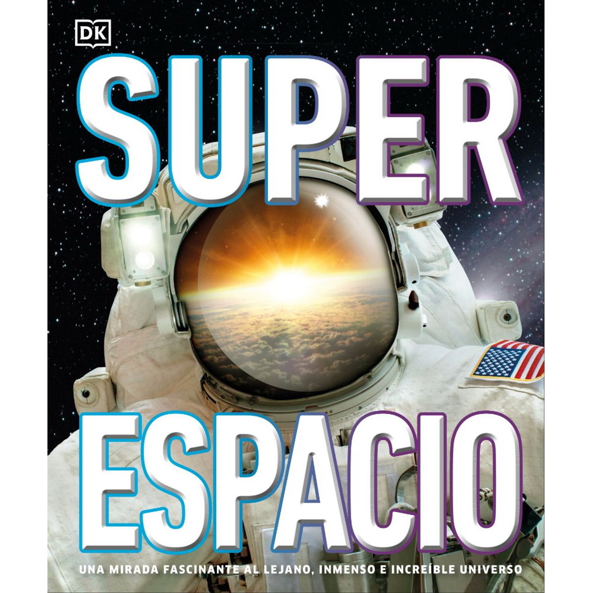 ANTARTICA LIBROS - Superespacio - Dorling Kindersley