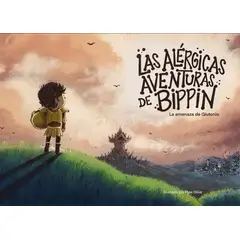 ANTARTICA LIBROS - Las Alergicas Aventuras De Bippin
