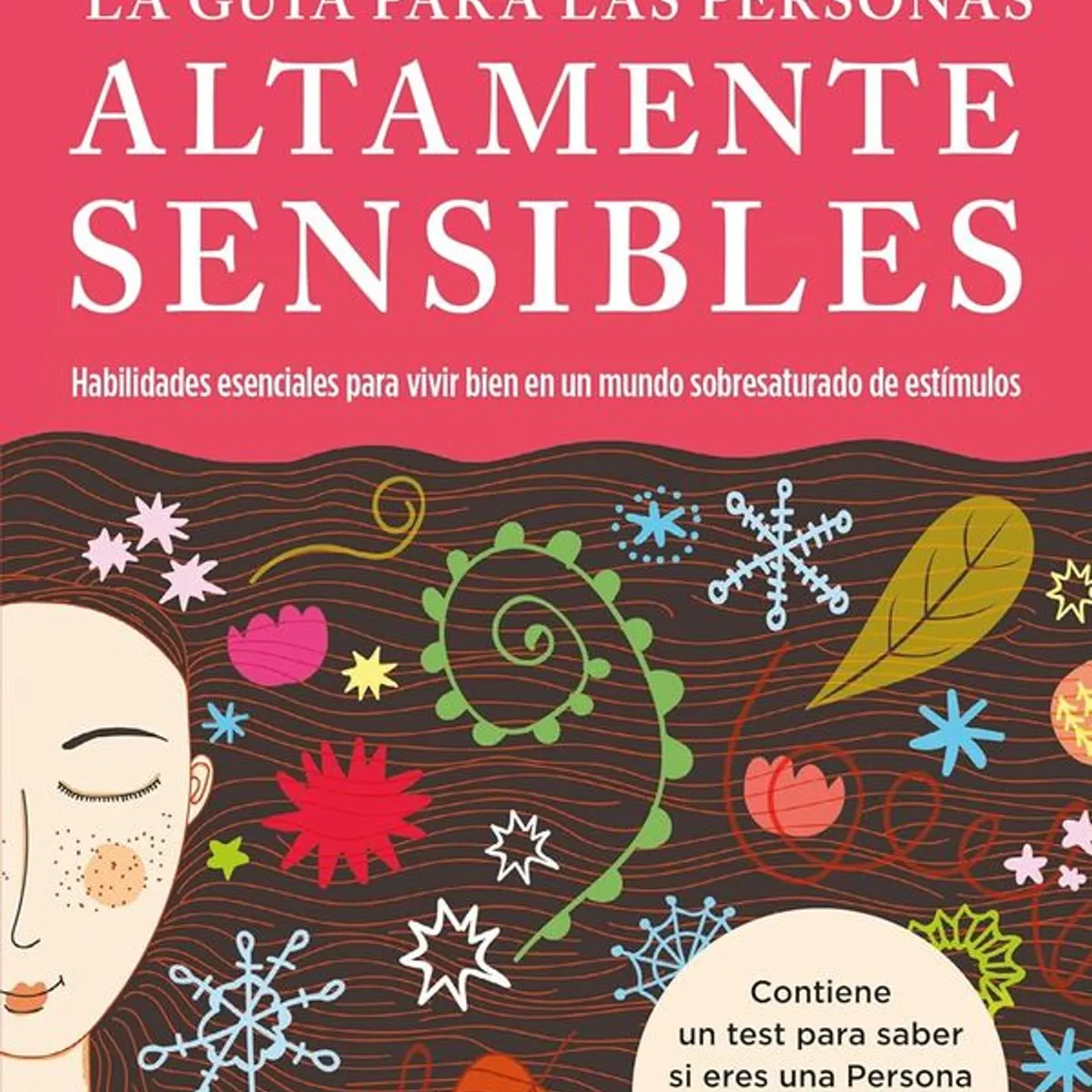 ANTARTICA LIBROS - La Guia Para Las Personas Altamente Sensibles