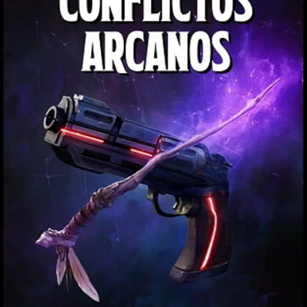 ANTARTICA LIBROS - Conflictos Arcanos
