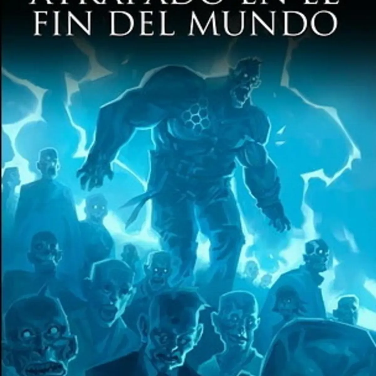 ANTARTICA LIBROS - Atrapado En El Fin Del Mundo