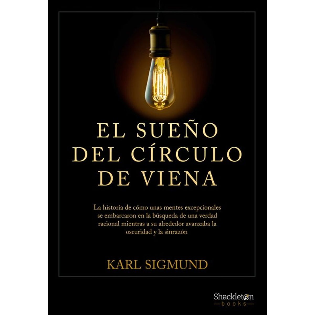 ANTARTICA LIBROS - El Sueño Del Circulo De Viena