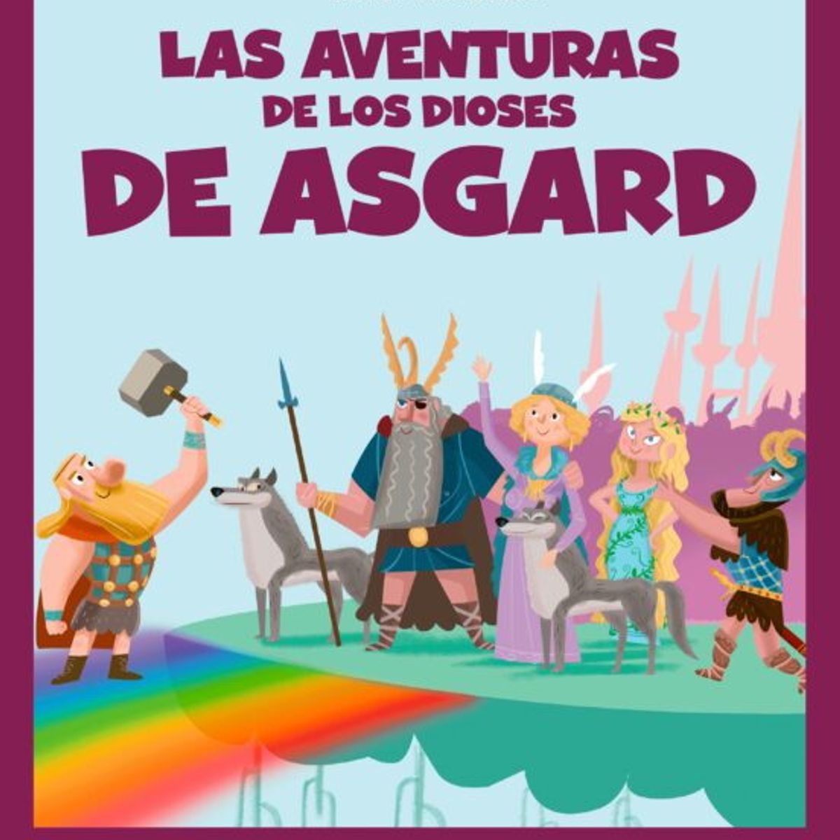 ANTARTICA LIBROS - Las Aventuras De Los Dioses De Asgard