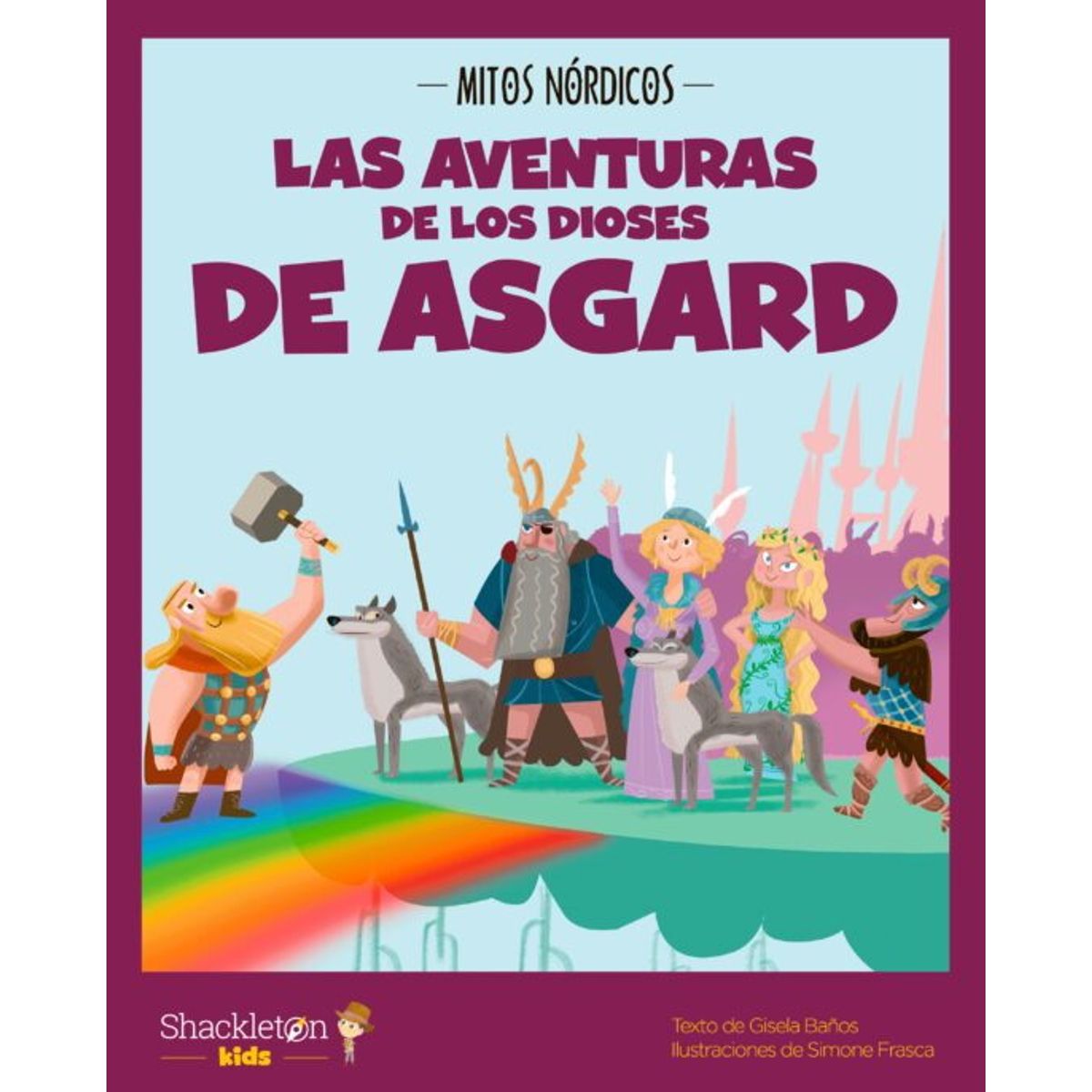 ANTARTICA LIBROS - Las Aventuras De Los Dioses De Asgard